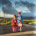 Mewariskan Nusantara (PO)