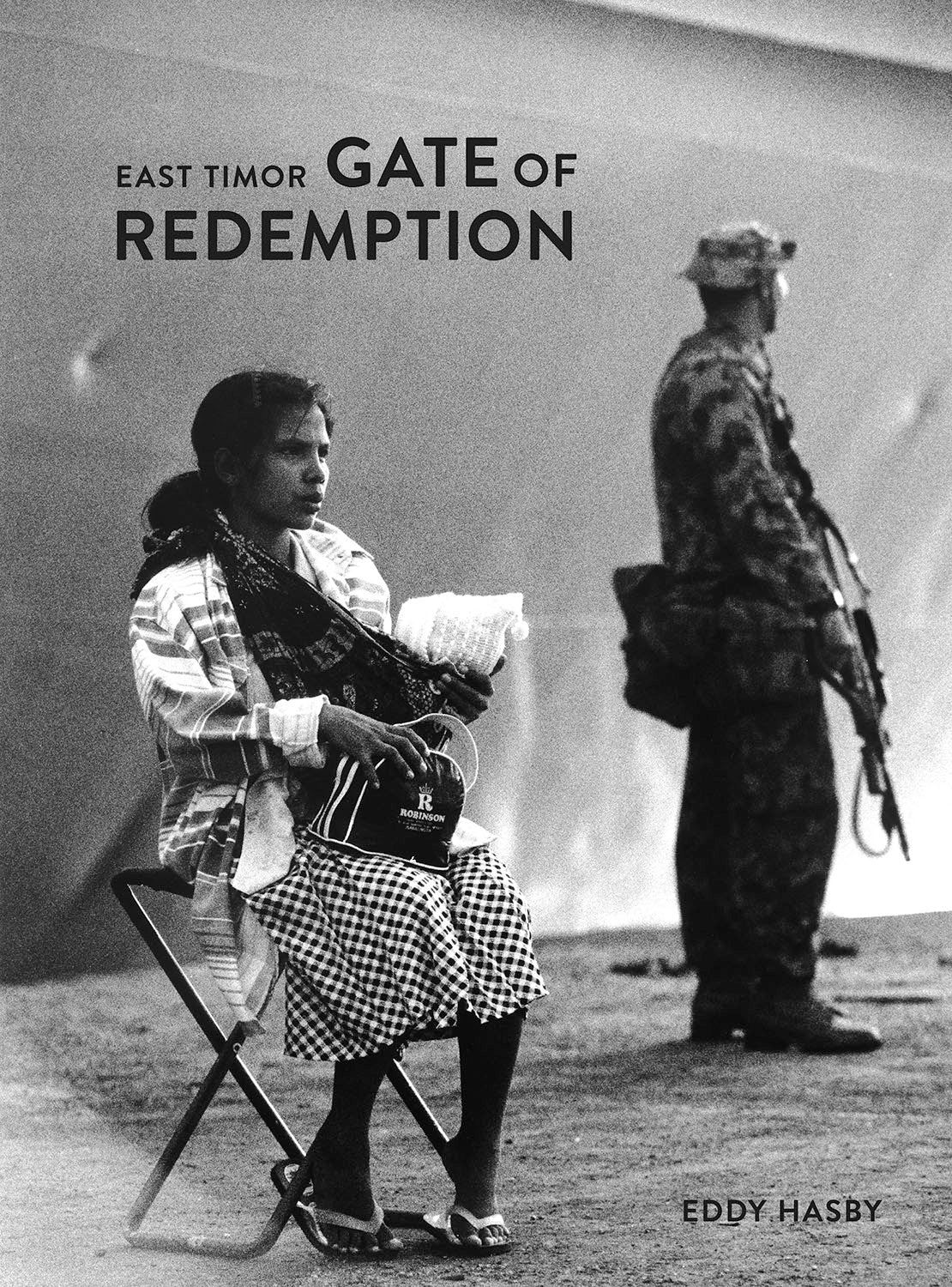East Timor: Gate of Redemption by Eddy Hasby